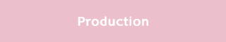 Production